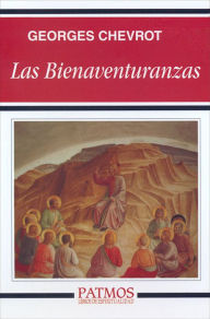 Title: Las Bienaventuranzas, Author: Georges Chevrot