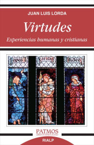 Title: Virtudes. Experiencias humanas y cristianas., Author: Juan Luis Lorda Iñarra