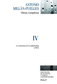 Title: Millán-Puelles. IV. Obras completas, Author: Antonio Millán-Puelles