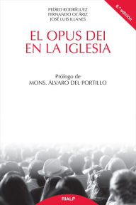 Title: El Opus Dei en la Iglesia, Author: Fernando Ocáriz Braña