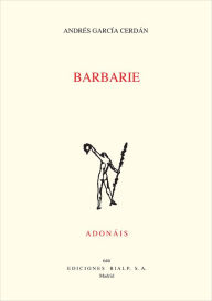 Title: Barbarie, Author: Andrés García Cerdán