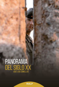 Title: Panorama del siglo XX, Author: José Luis Comellas