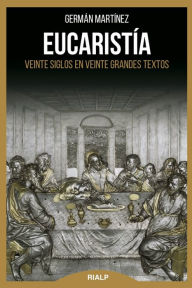 Title: Eucaristía, Author: Germán Martínez