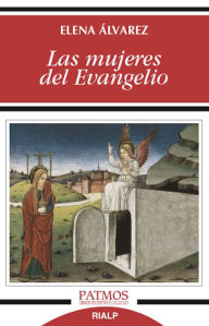 Title: Las mujeres del Evangelio, Author: Elena Álvarez