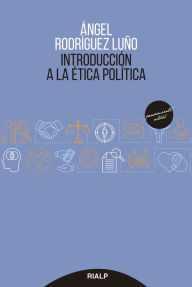 Title: Introducción a la ética política, Author: Ángel Rodríguez Luño