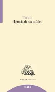 Title: Historia de un músico, Author: Lev Tólstoi