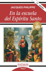 Title: En la escuela del Espíritu Santo, Author: Jacques Philippe