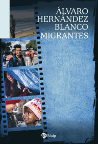 Title: Migrantes, Author: Álvaro Hernández Blanco