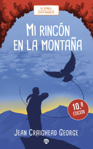 Title: Mi rincón en la montaña, Author: Jean Craighead George