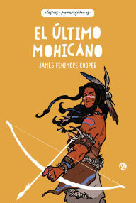 Title: El último mohicano, Author: James Fenimore Cooper