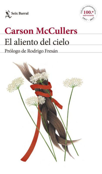 El aliento del cielo: Prólogo y comentarios de Rodrigo Fresán