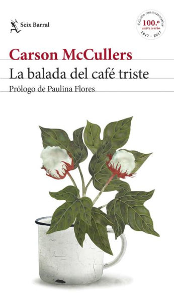 La balada del café triste: Prólogo de Paulina Flores