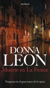 Title: Muerte en La Fenice (Death at La Fenice), Author: Donna Leon