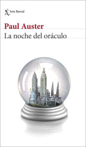 Title: La noche del oráculo (Oracle Night), Author: Paul Auster