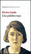 Title: Una palabra tuya, Author: Elvira Lindo