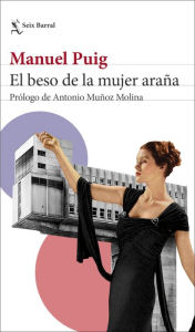 Title: El beso de la mujer araña, Author: Manuel Puig