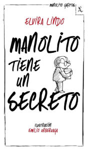 Title: Manolito tiene un secreto, Author: Elvira Lindo