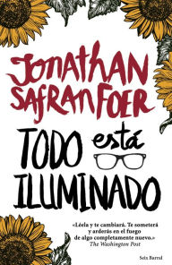 Title: Todo está iluminado, Author: Jonathan Safran Foer