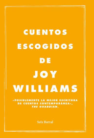 Title: Cuentos escogidos, Author: Joy Williams