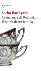 La matanza de Rechnitz: Historia de mi familia