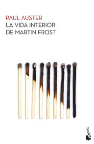 Title: La vida interior de Martin Frost / The Inner Life of Martin Frost, Author: Paul Auster