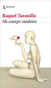 Title: Mi cuerpo también, Author: Raquel Taranilla