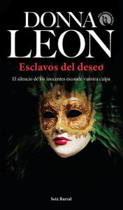 Title: Esclavos del deseo, Author: Donna Leon