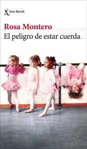 Free download books online read El peligro de estar cuerda (English Edition)