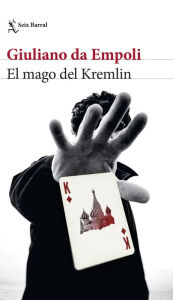 Electronics ebooks free download pdf El mago del Kremlin (English literature) by Giuliano da Empoli, Adolfo García Ortega