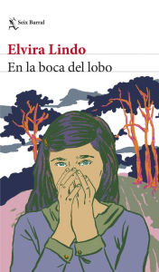 Title: En la boca del lobo, Author: Elvira Lindo