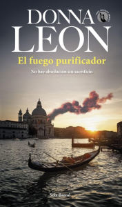 Title: El fuego purificador, Author: Donna Leon