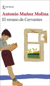 Books downloads for android El verano de Cervantes: Una escritura desatada  9788432244995