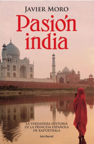 Title: Pasión india, Author: Javier Moro