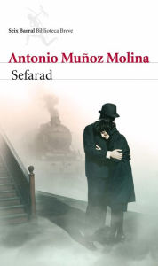 Title: Sefarad, Author: Antonio Muñoz Molina