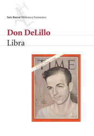 Title: Libra (en español), Author: Don DeLillo