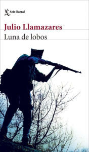 Title: Luna de lobos, Author: Julio Llamazares