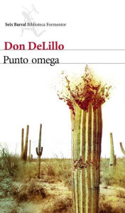 Title: Punto omega (Point Omega), Author: Don DeLillo