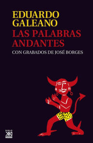 Title: Las palabras andantes, Author: Eduardo Galeano