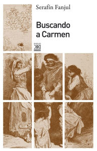 Title: Buscando a Carmen, Author: Serafín Fanjul