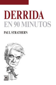 Title: Derrida en 90 minutos, Author: Paul Strathern