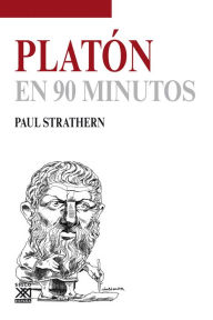 Title: Platón en 90 minutos, Author: Paul Strathern