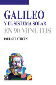 Title: Galileo y el sistema solar, Author: Paul Strathern