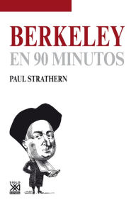 Title: Berkeley en 90 minutos, Author: Paul Strathern