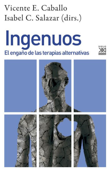 Ingenuos: El engaño de las terapias alternativas