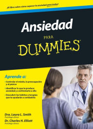 Title: Ansiedad para Dummies, Author: Charles H. Elliott