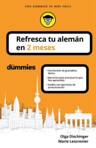 Title: Refresca tu alemán en 2 meses, Author: Olga Dischinger y Marie Lescrenier