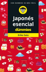 Title: Japonés esencial para Dummies, Author: Eriko Sato