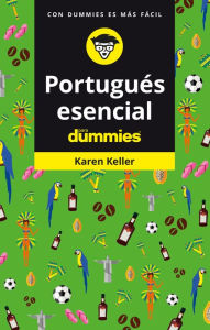 Title: Portugués esencial para Dummies, Author: Karen Keller