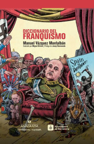 Title: Diccionario del franquismo, Author: Manuel Vázquez Montalbán