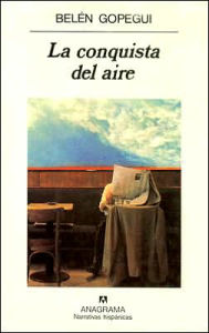 Title: Conquista Del Aire, Author: Belen Gopegui